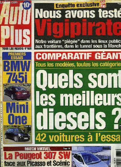 AUTO PLUS N 685 - La Peugeot 307 SW face a ses rivales, BMW 74i, Quel sont les meilleurs diesels ?, Mini One Pack, Faites la lumire sur les ampoules, Vigipirate a l'essai, Les 12 occasions les plus conomiques, La rtrospective 2001