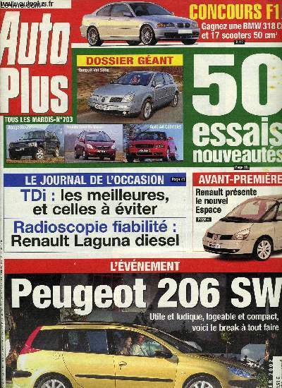 AUTO PLUS N 703 - 50 essais nouveauts, Comment les constructeurs placent leurs voitures a l'cran, Comment remorquer une voiture, Le nouveau prix des PV, TDi : les meilleures... et celles a viter, Le cote de l'occasion Auto Plus