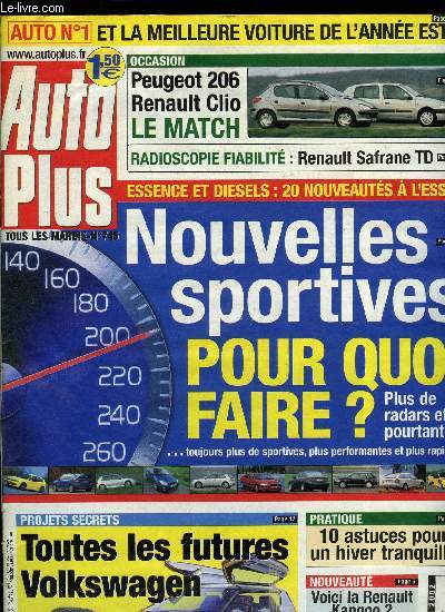 AUTO PLUS N 745 - Futures Volkswagen : ambitieuses !, Nouvelles sportives : pour quoi faire?, Opel Vectra 1.8 - Renault Laguna 1.8, Seat Cordoba TDI 100 Signo, 10 astuces pour un hiver tranquille, Les bonnes ides par nos voisins, Alcool au volant