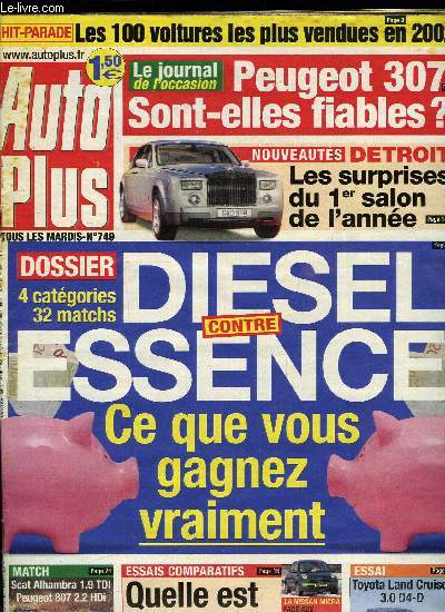 AUTO PLUS N 749 - Detroit : les surprises du 1er salon de l'anne, Quelle est la meilleure citadine ? (la Nissan Micra face a ses rivales), Seat Alhambra 1.9 TDI 130 - Peugeot 807 2.2 HDI ST, Toyota Land Cruiser 3.0 D4-D VXE, Renault Scnic 1.9 dCi