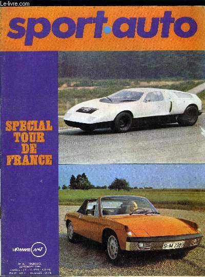 SPORT AUTO N 92 - La VW Porsche 914, Johnny Servoz-Gavin, G.P. d'Angleterre, G.P. d'Allemagne, Le tour de france, En route pour le championnat du Monde, une nouvelle tape de franchit par Jackie Stewart qu'il a faite avec sa femme Helen