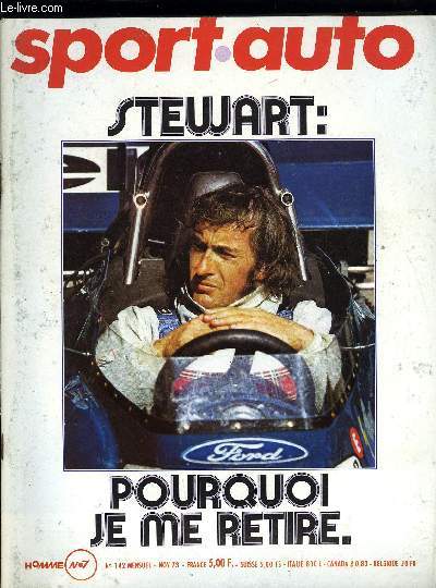 SPORT AUTO N 142 - Renault 16 TX, Donohue et Follmer pour le titre, Edmonton, Championnat du Monde : 1973 c'est fini, on prpare 1974, Franois Clevert : une passion irrsistible, Grand Prix du Canada, Grand prix des U.S.A., Jackie Stewart