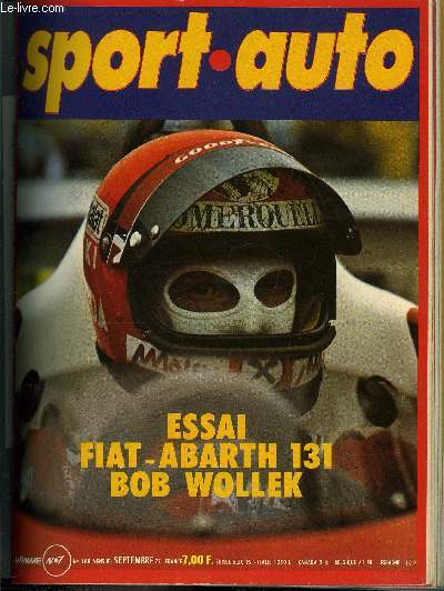 SPORT AUTO N 188 - Fiat Abarth 131 Rally Comptition, Bob Wollek : l'closion d'un talent, Le point du championnat, Grand Prix d'Autriche, Grand Prix d'Allemagne : Lauda fait un pas vers le titre, F.2 le point du championnat, Misano, Enna : Rosberg gagne