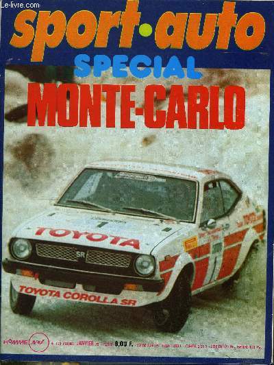 SPORT AUTO N 192 - 46e rallye de Monte Carlo : le guide du spectateur, Martini F2 de Ren Arnoux et la Ferrari 400 Automatic, Rallye de Grande Bretagne, Rallye du Var, Canam, IMSA, USAC, NASCAR, F1 : confrence BMW, Ralt, les nouvelles F1 au Paul Ricard