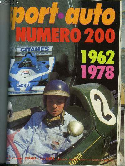 SPORT AUTO N 200 - 1962-1978 : l'voluion des voitures sportives, BMW 635 CSi, Opel Monza 3.0 E, Rover 2600, Vacances anglaises, Alan Jones et Frank Williams : le pied a l'trier, Grand Prix d'Allemagne, Les grandes courses du pass : le G.P. de l'ACF