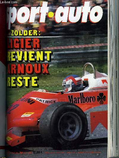 SPORT AUTO N 220 - Les engags du Mans, Grand Prix de Belgique, Rives : Patrick Depailler, Le Safari Rally, Thruxton, Hockenheim, Opel Ascona 2000i Gr.1, Comparatif : Alpine Renault A 310 V6 et Porsche 924 5 vitesses