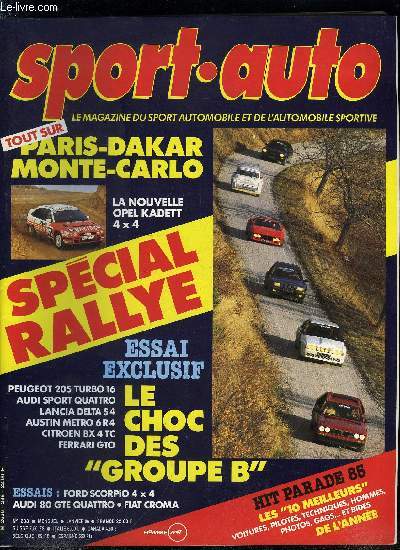 SPORT AUTO N 288 - Ayrton Senna par Renaud de Laborderie, Ford Scorpio 4x4 par Yves Bey-Rozet, Audi 80 GTE Quattro par Raymond Bochet, Fiat Croma par Jos Rosinski, Le sommaire de l'anne 85, Contact par Grard Crombac