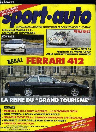 SPORT AUTO N 290 - Les essais de Rio, Interview : Ren Arnoux par Renaud de Laborderie, En visite chez Ligier par Grard Crombac, En visite chez Williams par Grard Crombac, Les 24 heures de Daytona par Grard Crombac, Le rallye de Sude par Franois