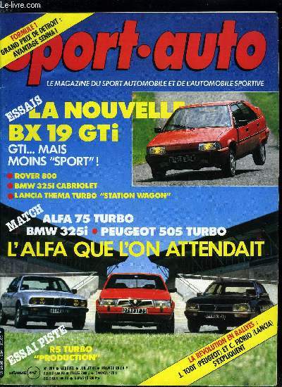 SPORT AUTO N 294 - La colonne d'Ayrton Senna, Les 24 heures du Mans, Les 500 miles d'Indianapolis par J.C. Barat, Nouveau rglement : Jean Todt et Cesare Fiorio s'expliquent, Rallye acropole par Vincent Lemay