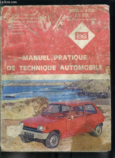 Manuel pratique de technique automobile - Renault 5 (R 1220 - R 1222) de 1972 a fin de srie