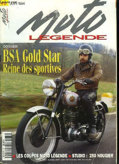 Moto lgende n 37 - Les coupes de lgende, BSA Gold Star 30 ans de sport, 1951 : le boum allemand, Nougier 250 les filles du sorcier, Monet-Goyon une ascension irrsistible, Le caoutchouc Hva connection, Jawa 350 l'alternative de l'Est