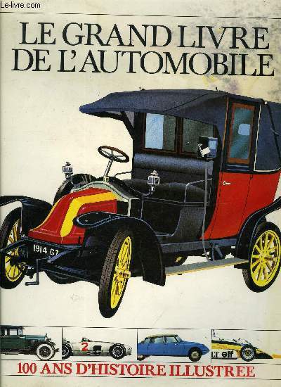 Le grand livre de l'automobile, 100 ans d'histoire illustre 1886-1986