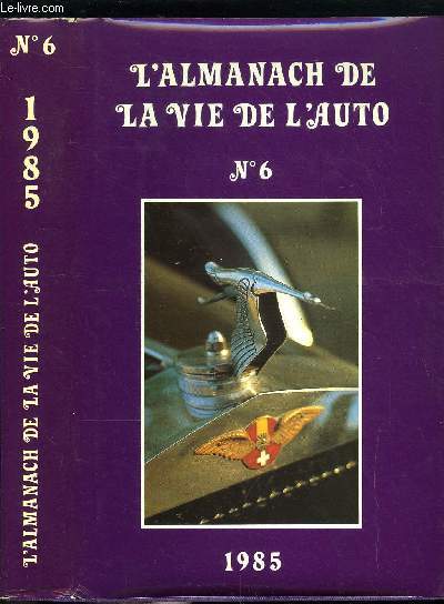 L'ALMANACH DE LA VIE DE L'AUTO N6 1985