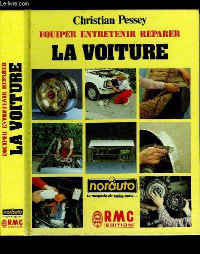 EQUIPER, ENTRETENIR, REPARER LA VOITURE