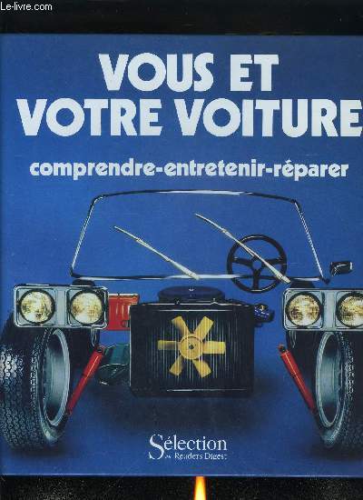 VOUS ET VOTRE VOITURE