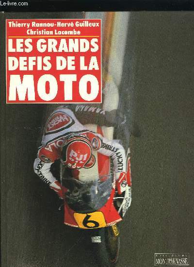 LES GRANDS DEFIS DE LA MOTO