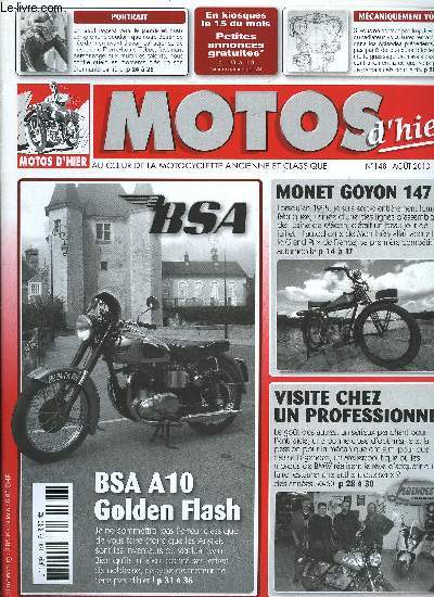 MOTOS D'HIER N148 - BSA A10 Golden Flash, Monet Goyon 147 Z, Visite chez un professionnel, Tour de Franche Comt, Ballade d'Evenos