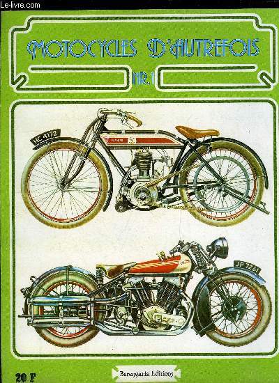 Motocycles d'autrefois n 1 - Pour que a marche !, Pour que a marche bien, Intense dcennie, Quand les anglais taient les meilleurs
