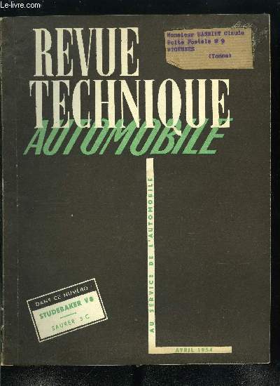 REVUE TECHNIQUE AUTOMOBILE N 96 - Le salon Agricole 1954, Les solutions Znith, Studebaker V8 Commander, L'quilibrage des roues, Nouvelle station de nettoyage, Etude des Saurer 3 C, Le bobinage des induits, Frein lectromcanique Paillard, Appareillage