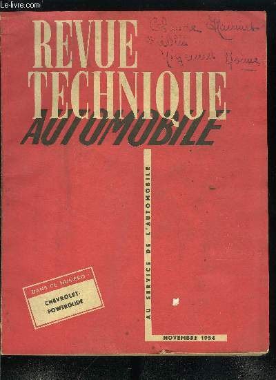 REVUE TECHNIQUE AUTOMOBILE N 103 - L'automobile : exemple pour les autres industries, La scurit et le confort au 41e Salon de l'automobile, Les pistons et leurs accessoires, Chevrolet Powerglide, Les nouveauts en lectricit automobile, Equipement