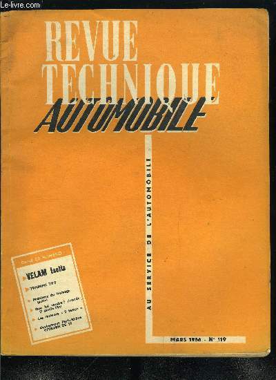 REVUE TECHNIQUE AUTOMOBILE N 119 - Le problme du freinage (suite), Salon de Bruxelles, Le moteur 2 temps et ses applications en automobile, Etude mensuelle Velam-Isetta, Que lui vendre ? Aronde 2e partie (fin), Les Triumph TR 2, Vrification
