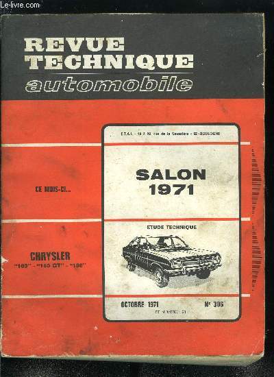 REVUE TECHNIQUE AUTOMOBILE N 306 - Chrysler 160, 160 GT et 180, Plan de graissage Chrysler, Quelques essais des Chrysler 160 et 180, Equipements et accessoires slectionns pour Chrysler 160, 160 Gt et 180, Outillages spciaux pour Chrysler 160, 160 GT