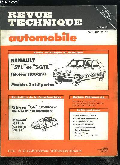 REVUE TECHNIQUE AUTOMOBILE N 397 - Etude technique et pratique Renault 5 TL et 5 GTL, Principaux outils spciaux pour Renault 5, L'lectronique dans l'allumage : une necssit de plus en plus pressante, Vera Peugeot et Eve Renault, les soeurs ennemies
