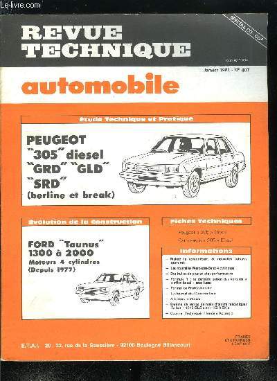 REVUE TECHNIQUE AUTOMOBILE N 407 - Etude technique et pratique Peugeot 305 Diesel, Principaux outils spciaux pour Peugeot 305 Diesel, Fiche technique carrosserie Peugeot 305 Diesel, Malgr la crise, trois nouvelles voitures sportives, Des huiles de plus