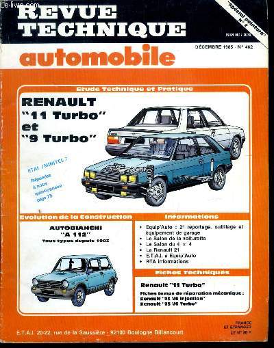 REVUE TECHNIQUE AUTOMOBILE N 462 - Renault 11 Turbo et 9 Turbo, Autobianchi A 112, tous types depuis 1983