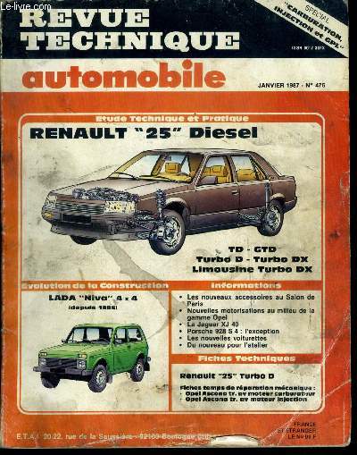 REVUE TECHNIQUE AUTOMOBILE N 475 - Renault 25 Diesel, TD - GTD - Turbo D - Turbo DX - Limousine Turbo DX, Lada Niva 4 x 4 (depuis 1985)