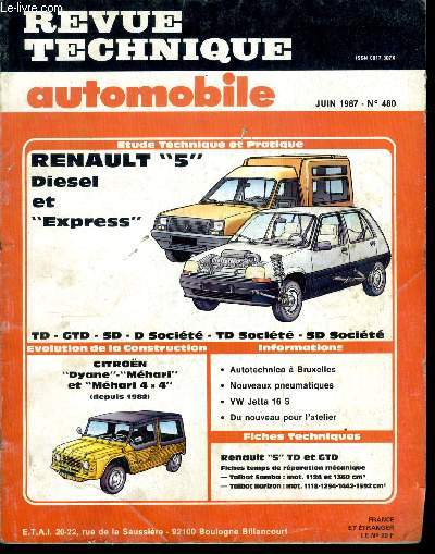 REVUE TECHNIQUE AUTOMOBILE N 480 - Renault 5 diesel et express, TD - GTD - SD - D Socit - SD Socit, Citroen Dyane - Mhari et Mhari 4 x 4 (depuis 1982)