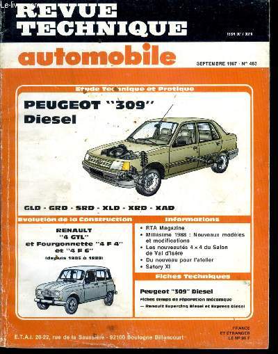 REVUE TECHNIQUE AUTOMOBILE N 483 - Peugeot 309 Diesel, GLD - GRD - SRD - XLD - XRD - XAD, Renault 4 GTL et Fourgonnette 4 F 4 et 4 F 6 (depuis 1985 a 1988)