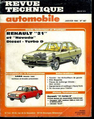 REVUE TECHNIQUE AUTOMOBILE N 487 - Renault 21 et Nevada, Diesel - Turbo D, Lada (depuis 1983) berlines et breaks propulsion
