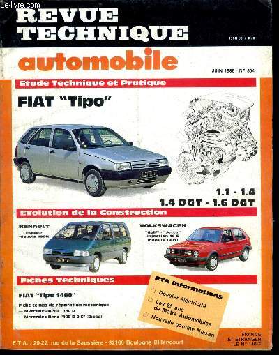 REVUE TECHNIQUE AUTOMOBILE N 504 - Fiat Tipo, Renault espace (depuis 1988), Volkswagen Golf, Jetta, injection 16 S (depuis 1987), Fiat Tipo 1400
