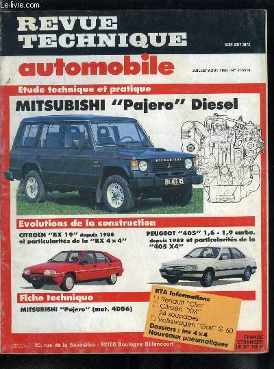 REVUE TECHNIQUE AUTOMOBILE N 517 - Mitsubishi Pajero Diesel, Citroen BX 19 depuis 1988 et particularits de la BX 4x4, Peugeot 405 1,6 - 1,9 carbu - depuis 1988 et particularits de la 405 X4, Mitsubishi Pajero (mot. 4D56)