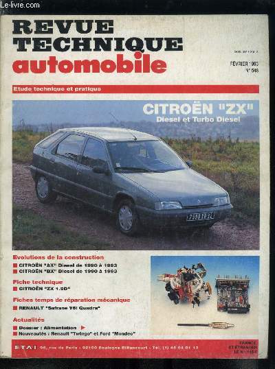 REVUE TECHNIQUE AUTOMOBILE N 548 - Citron ZX diesel et turbo diesel, Citroen AX diesel de 1990 a 1993, Citroen BX diesel de 1990 a 1993, Citroen ZX 1.9D, Renault Safrane V6i Quadra