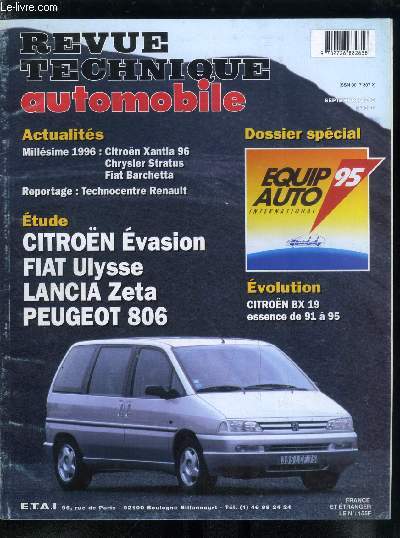 REVUE TECHNIQUE AUTOMOBILE N 576 - Millsime 1996 : citroen Xantia 96, Chrysler stratus, Fiat Barchetta, Technocentre Renault, Citron Evasion, Fiat Ulysse, Lancia Zeta, Peugeot 806, Citroen BX 19 essence de 91 a 95