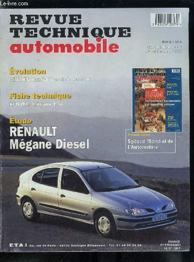 REVUE TECHNIQUE AUTOMOBILE N 587 - Citroen Xantia Diesel de 95 a 96, Renault Mgane 1.6e, Renault Mgane Diesel