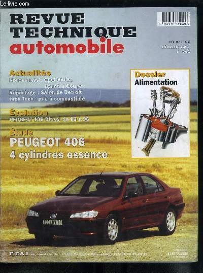 REVUE TECHNIQUE AUTOMOBILE N 592 - Opel Sintra, Hyundai Coup, Salon de Detroit, High tech : pile a combustible, Peugeot 406 4 cylindres essence, Alimentation