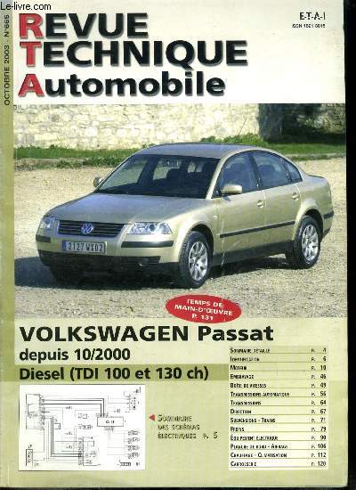 REVUE TECHNIQUE AUTOMOBILE N 665 - Volkswagen Passat depuis 10/2000 diesel (TDI 100 et 130 ch)