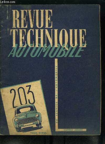 Revue technique automobile - numro rdit - 203 tous types - Modles 1948 a 1954, 1955, Caractristiques dtailles, Plan de graissage