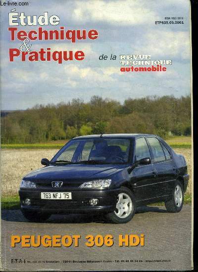 Etude technique & pratique de la revue technique automobile n 639 - Peugeot 306 HDi