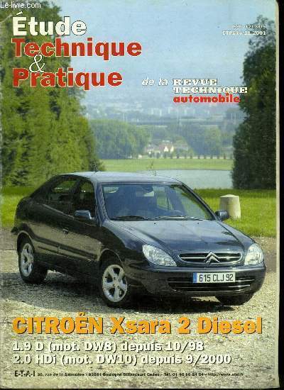 Etude technique & pratique de la revue technique automobile n 644 - Citron Xsara 2 Diesel 1.9 D (mot. DW8) depuis 10/98, 2.0 HDi (mot. DW 10) depuis 9/2000