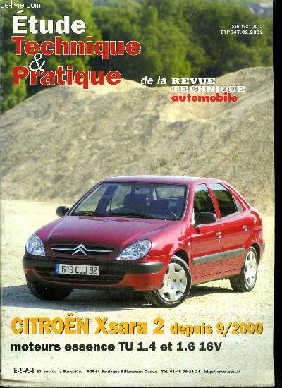 Etude technique & pratique de la revue technique automobile n 647 - Citron Xsara 2 depuis 9/2000, moteurs essence TU 1.4 et 1.6 16V