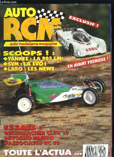 AUTO RCM N 149 - Le Schumacher Club 10, une premire chez le constructeur anglais qui s'intresse aux dbutants avec ce modle, Le pajero thermique de chez Kyosho, c'est le Paris Dakar au 1/10e, Papy fait de la rsistance, l'Asso RC 10 nous revient