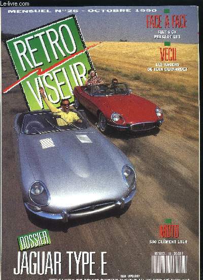RETROVISEUR N 26 - Schwimm Wagen, la coccinelle qui aimait l'eau, Racer JB, la premire monoplace monocoque sans le savoir, Jaguar Type E, Fiat 6 CV 1934/Peugeot 201 C 1932, 500 Clment 1914, Delahaye : de l'utile a l'agrable, Echanges chemises pistons