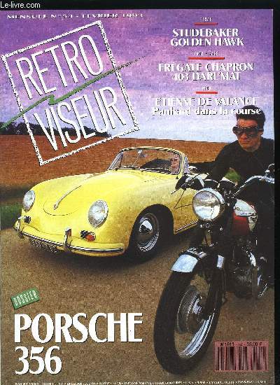 RETROVISEUR N 54 - Rplique Gordini Type 15, Les passions de Maurice Louche, Bentley MK VI Franay, Etienne de Valance, Rosengart 5CV, Studebaker Golden Hawk 1957, Porsche 356, Renault Frgate Chapron Peugeot 403 Darl'Mat, Porsche 356, Toymania