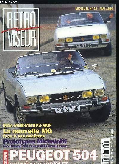 RETROVISEUR N 93 - Amphicar type 770, J. Stewart dcouvre Matra, Lancia Astura, Riley RM, 504 Coup/Cabriolet, Prototypes Triumph Michelotti, MGA/MGB/ MG RV8/ MGF