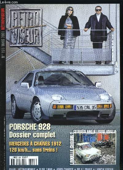 RETROVISEUR N 151 - John Cooper, DB HBR5, Alfa 1900, Mercedes 37/90 1912, Pierre Landereau, Porsche 928, Citron Ami 6/Ford Anglia, Lancia Fulvia, Restauration Chenard et Walcker Y9C