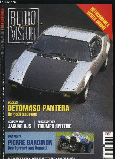 RETROVISEUR N 187 - Lancia Fulvia : copie haute-fidlit, Ford Falcon Mad Max 1976, Pierre Bardinon, Lotus Esprit Turbo : a couper le souffle, Le rve amricain ?, DeTomaso Pantera, Panhard Dyna Junior-Jowett Jupiter, Guide d'achat/Jaguar XJS, Technique